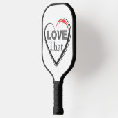 Love That Pickleball Paddle (Links)