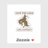 Love the Lord and Cowboy Sticker (Vel)