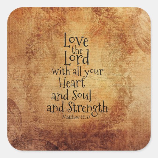 "Love the Lord" Scripture Matthew 22, Vierkante Sticker (Voorkant)