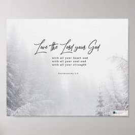 Love The Lord Your God (Deuteronomie 6:5) Poster