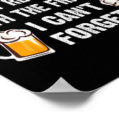 Love The Nights I Can't Remember With Friends I Ca Poster (Hoek)