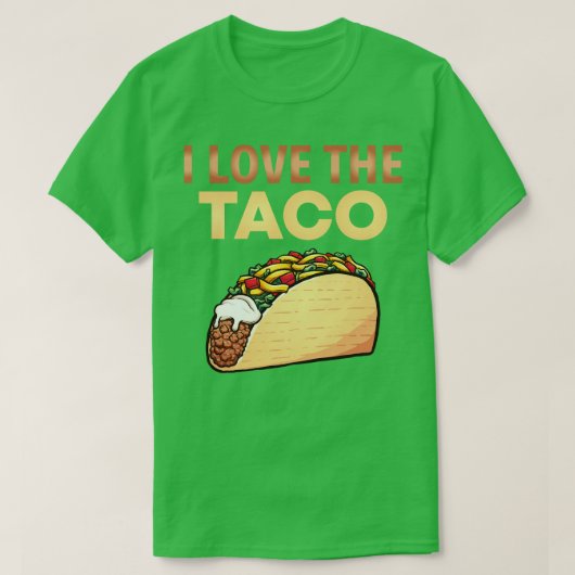 Love the Taco T-shirt (Design voorkant)