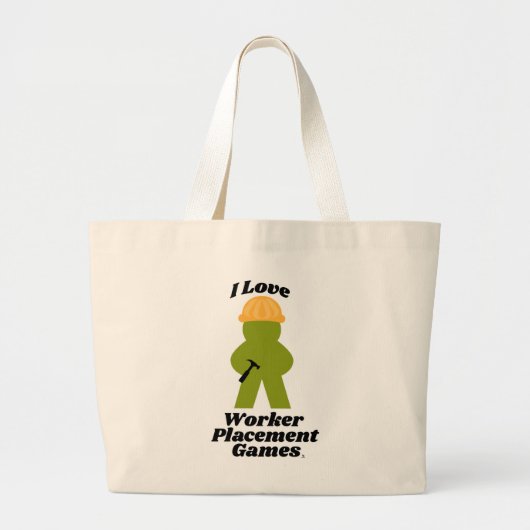 Love the Worker Placement Board Games Gezegde Grote Tote Bag (Voorkant)