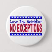 "Love Thy Bour NO EXCEPTIONS" Ronde Button 7,6 Cm (Voorkant)