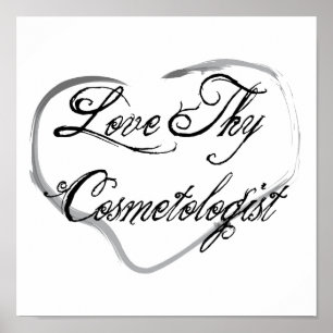 Love Thy Cosmetoloog Poster