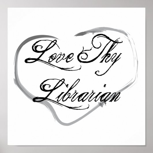Love Thy Librarian Poster (Voorkant)