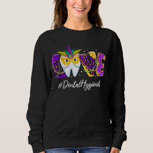 Love Tooth Wear Mask Dental Hygienist Mardi Gras C Trui