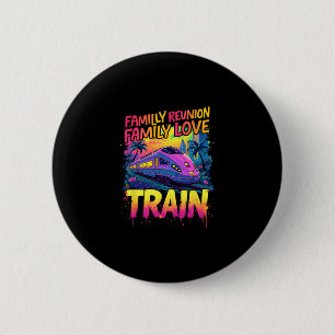Love Train Team Familie Reünie Samenkomst Reis Ronde Button 5,7 Cm