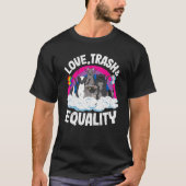 Love Trash & Equality Opossum Raccoon Bisexual Fla T-shirt (Voorkant)