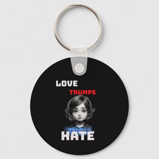 LOVE TRUMPS HATE -anti Donald T-shirt Sleutelhanger (Voorkant)