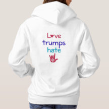 Love Trumps Hate Anti Trump Hoodie