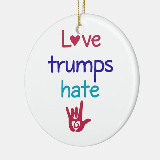 Love Trumps Hate Anti Trump Keramisch Ornament (Links)