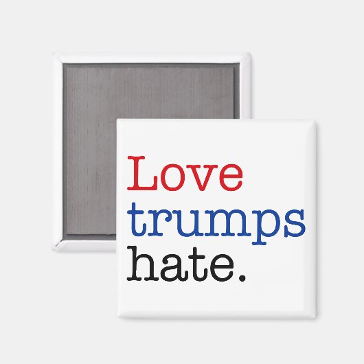 Love Trumps Hate Magneet (Voorkant / Achterkant)