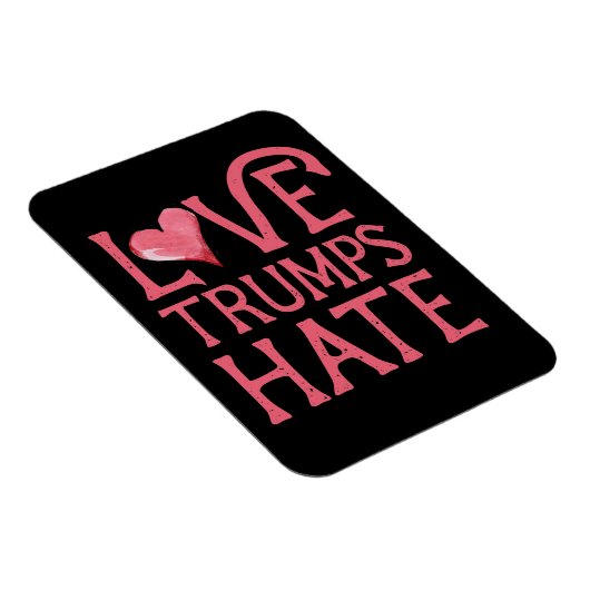Love Trumps Hate Magneet (Rechterzijde)