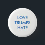 Love Trumps Hate Pinback Button<br><div class="desc">Anti-Donald Trump - Love Trumps Hate 1/4-inch knop</div>