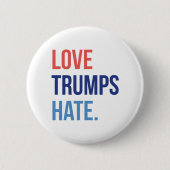 Love Trumps Hate Ronde Button 5,7 Cm (Voorkant)