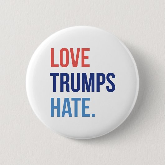 Love Trumps Hate Ronde Button 5,7 Cm (Voorkant)