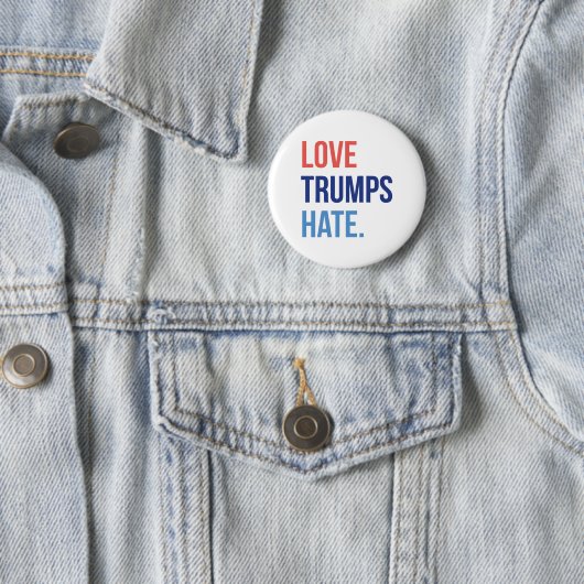 Love Trumps Hate Ronde Button 5,7 Cm (In situ)