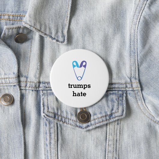 Love Trumps Hate Safety Pin Button (In situ)