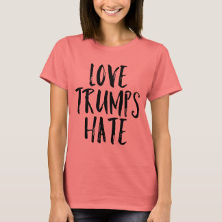 Love Trumps Hate T-shirt