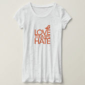 Love Trumps Hate T-shirt (Design voorkant)