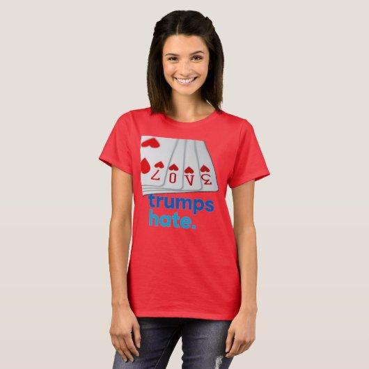 Love Trumps Hate T-Shirt (Voorkant volledig)