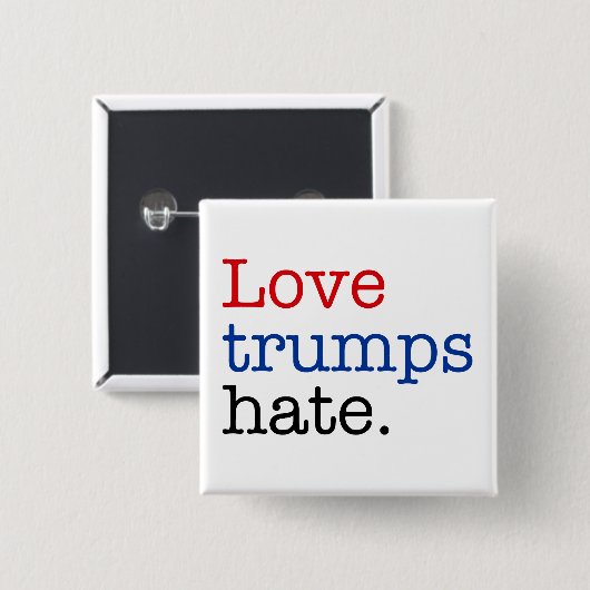 Love Trumps Hate Vierkante Button 5,1 Cm (Voorkant /achterkant)