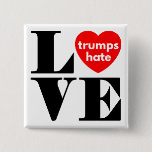 Love Trumps Hate Vierkante Button 5,1 Cm