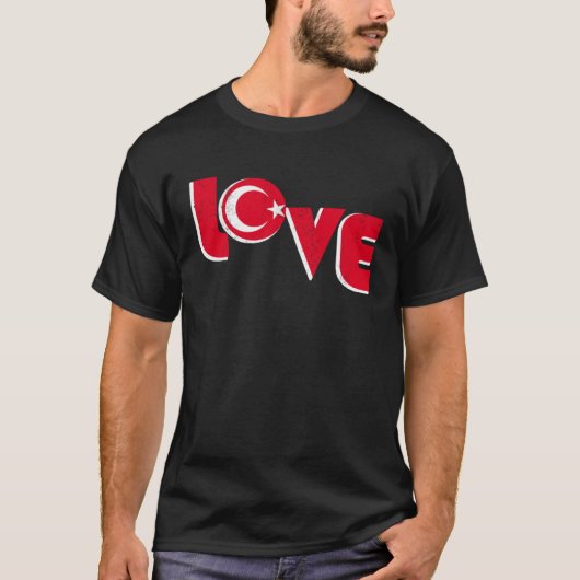Love Turkey Istanbul Ankara Türkiye Proud Turkish T-shirt (Voorkant)