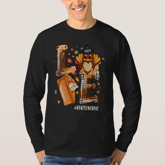 LOVE Turkey Pilgrim Pumpkin Pie Bartender Life Tha T-shirt (Voorkant)
