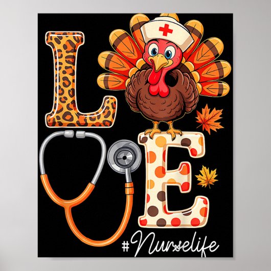 Love Turkey Thanksgiving Nurse Life Herfst Scrub T Poster (Voorkant)