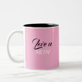 Love U Mom Coffee Mok / Het perfecte cadeau voor h