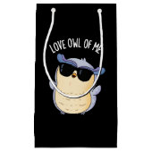 Love Uil Of Me Funny Bird Pun Dark BG Klein Cadeauzakje (Voorkant)