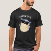 Love Uil Of Me Funny Bird Pun Dark BG T-shirt (Voorkant)