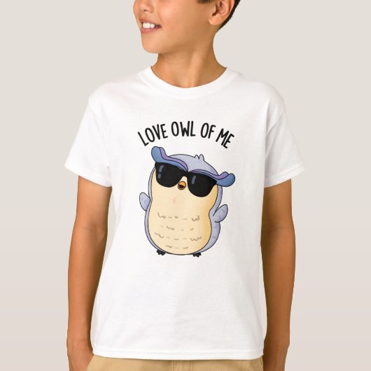 Love Uil Of Me Funny Bird Pun T-shirt (Voorkant)