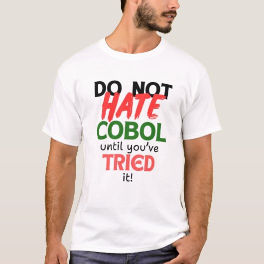 Love Using Cobol Programming Language T-shirt (Voorkant)