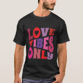 Love Vibes Only Typografie Rood Roze Paarse Retro T-shirt (Voorkant)