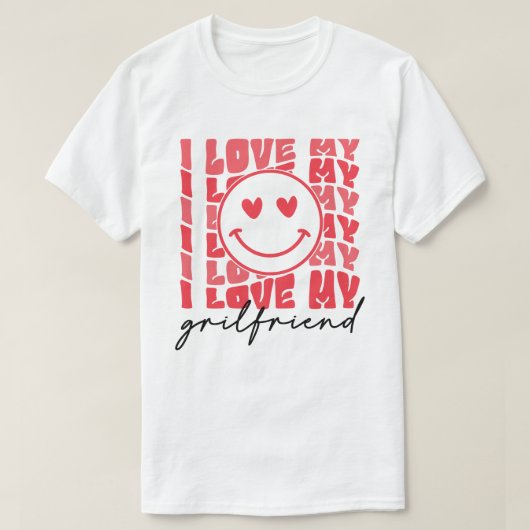 Love Vriendin, Gift Joke Birthday Valentijnsdag T-shirt (Design voorkant)