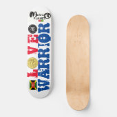 LOVE WARRIOR Skateboard (Voorkant)