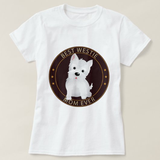 Love West Highland Terrier Best Westie Mam T-shirt (Design voorkant)