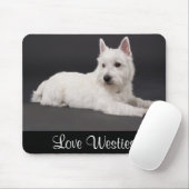 Love Westies West Highland Terrier Puppy Mousepad Muismat (Met muis)