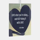 LOVE What You're Doing Ornament door Adiela Akoo (Voorkant Rechts)