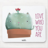 Love Who You Are Cactus Cat — Mouse Pad Muismat (Voorkant)