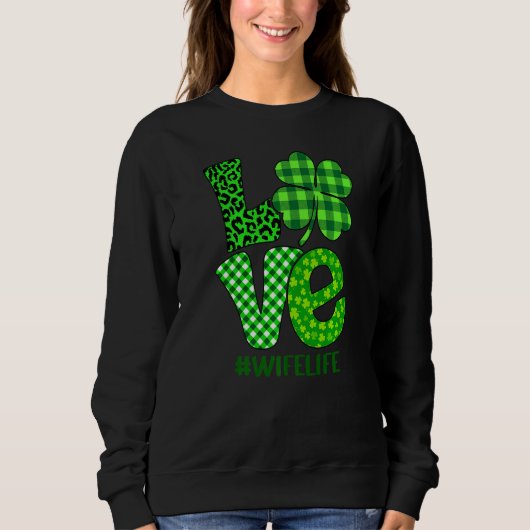 Love Wifelife Shamrock St Patrick S Day Leopard Trui (Voorkant)
