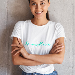 Love Will Win Modern Trendy Cute Turquoise Neon T-shirt