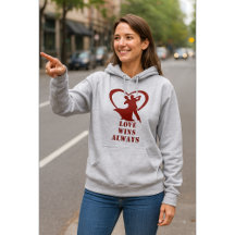 Love Wins Always Hoodie - Freefit Unisex Pullover
