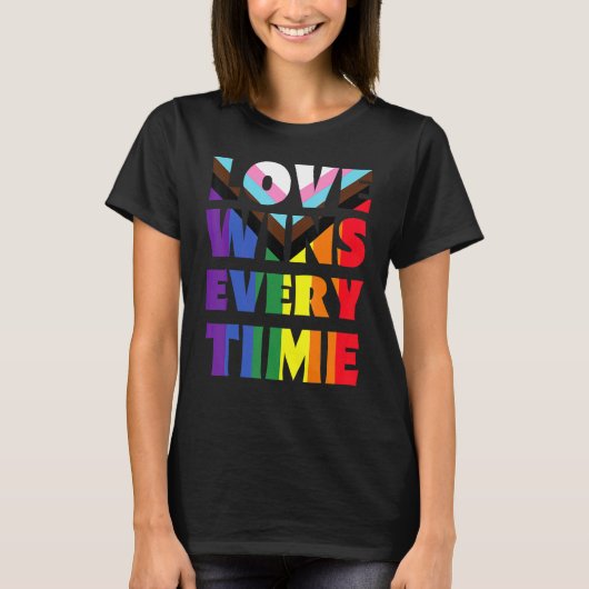 Love Wins Every Time Lgbtqia+ Rainbow Flag Gay Pri T-shirt (Voorkant)