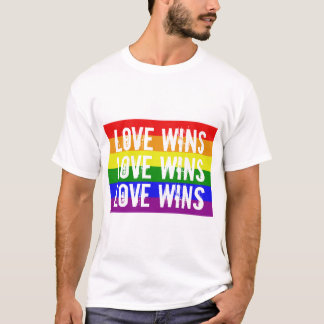 Love Wins Love Wins Love Wins T-shirt
