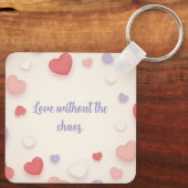 Love Without the Chaos Key Chain Sleutelhanger (Achterkant)