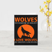 Love Wolves Did I Mention I Love Wolves Funny  Kaart (Gele Bloem)